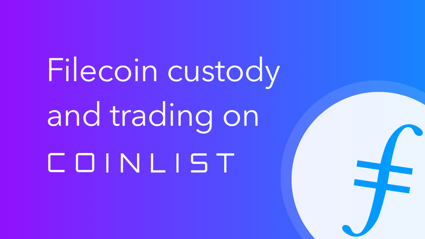 Filecoin Custody And Trading On CoinList