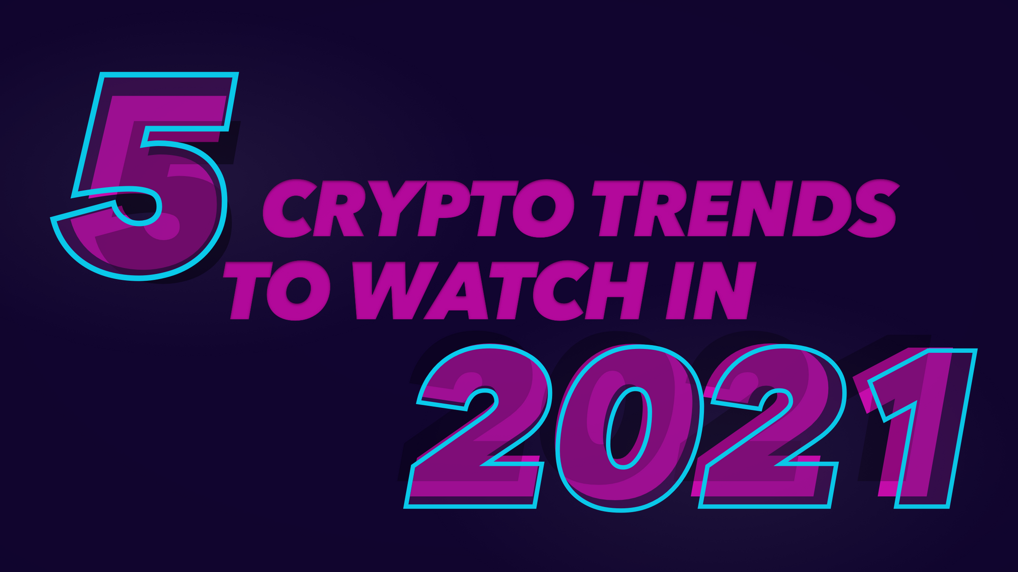 [Coinlist] Five crypto trends to watch in 2021 - AZCoin News