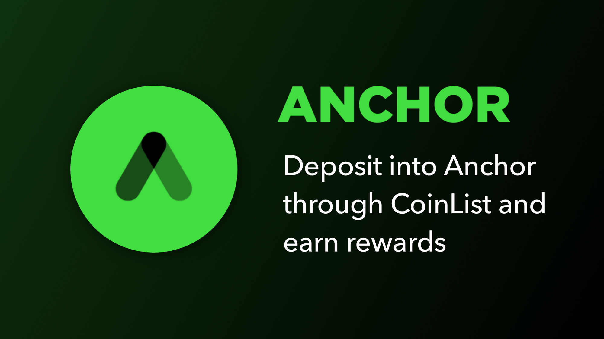 Deposit into Anchor through CoinList and earn rewards