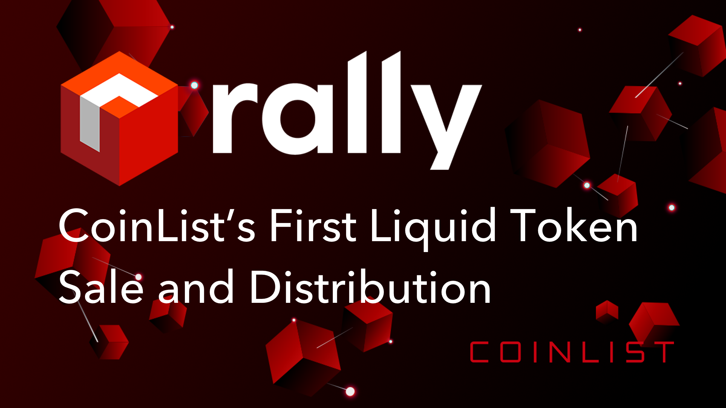 Over 40,000 New Token Holders Join The Rally Network On CoinList
