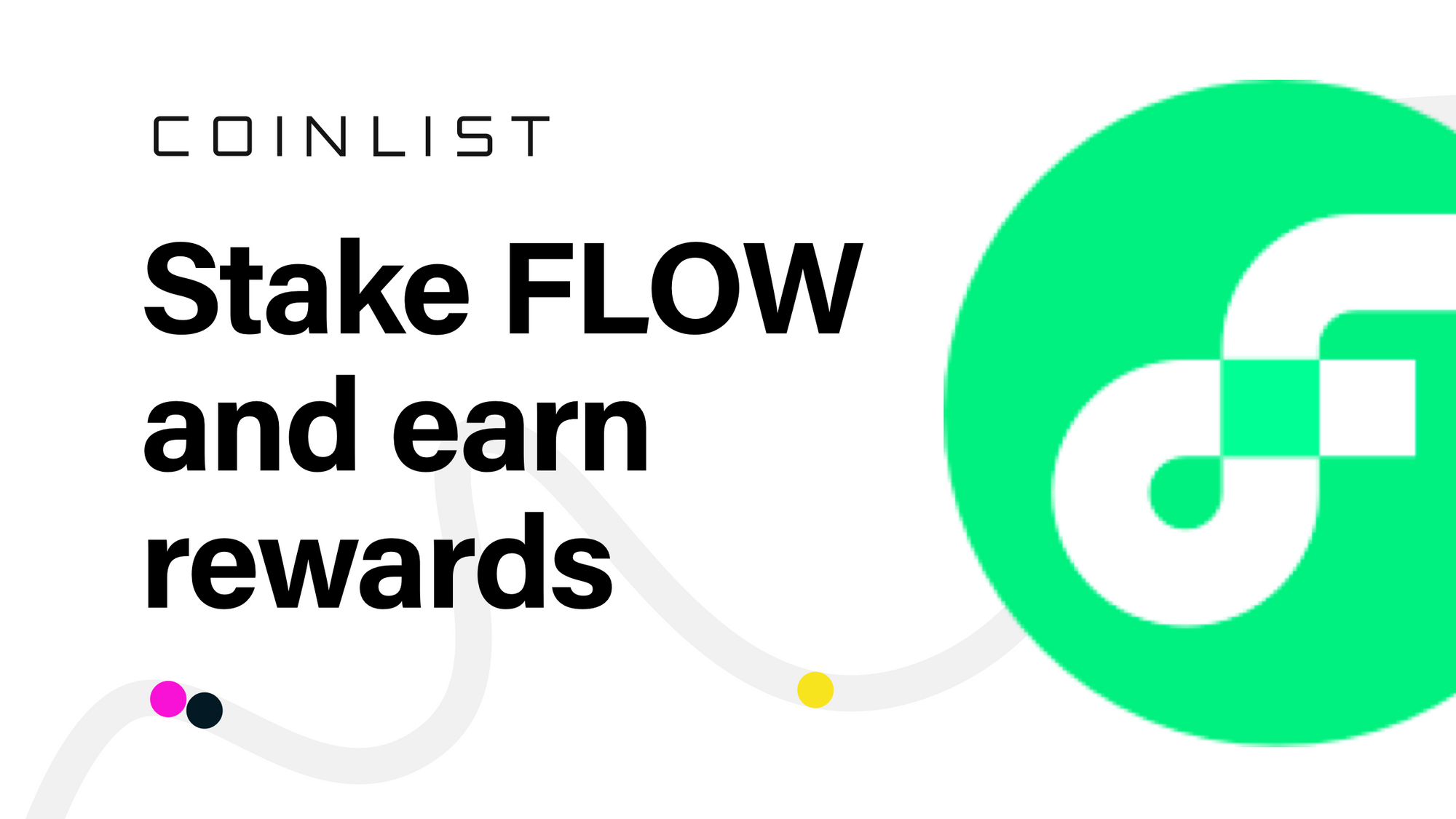 Stake FLOW on CoinList and Earn Rewards
