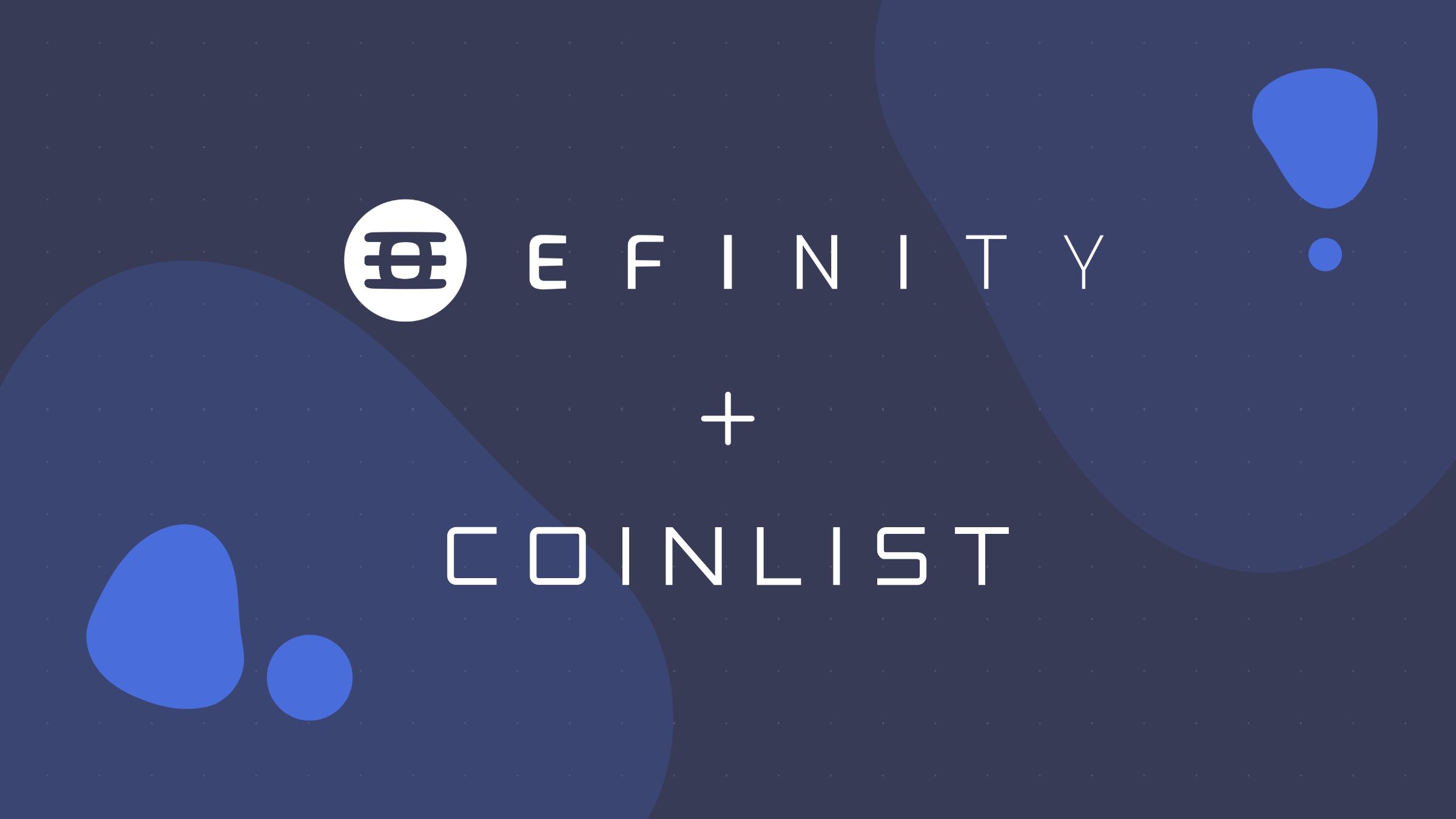 [Coinlist] Efinity Token Sale Drives 40,000+ New Token