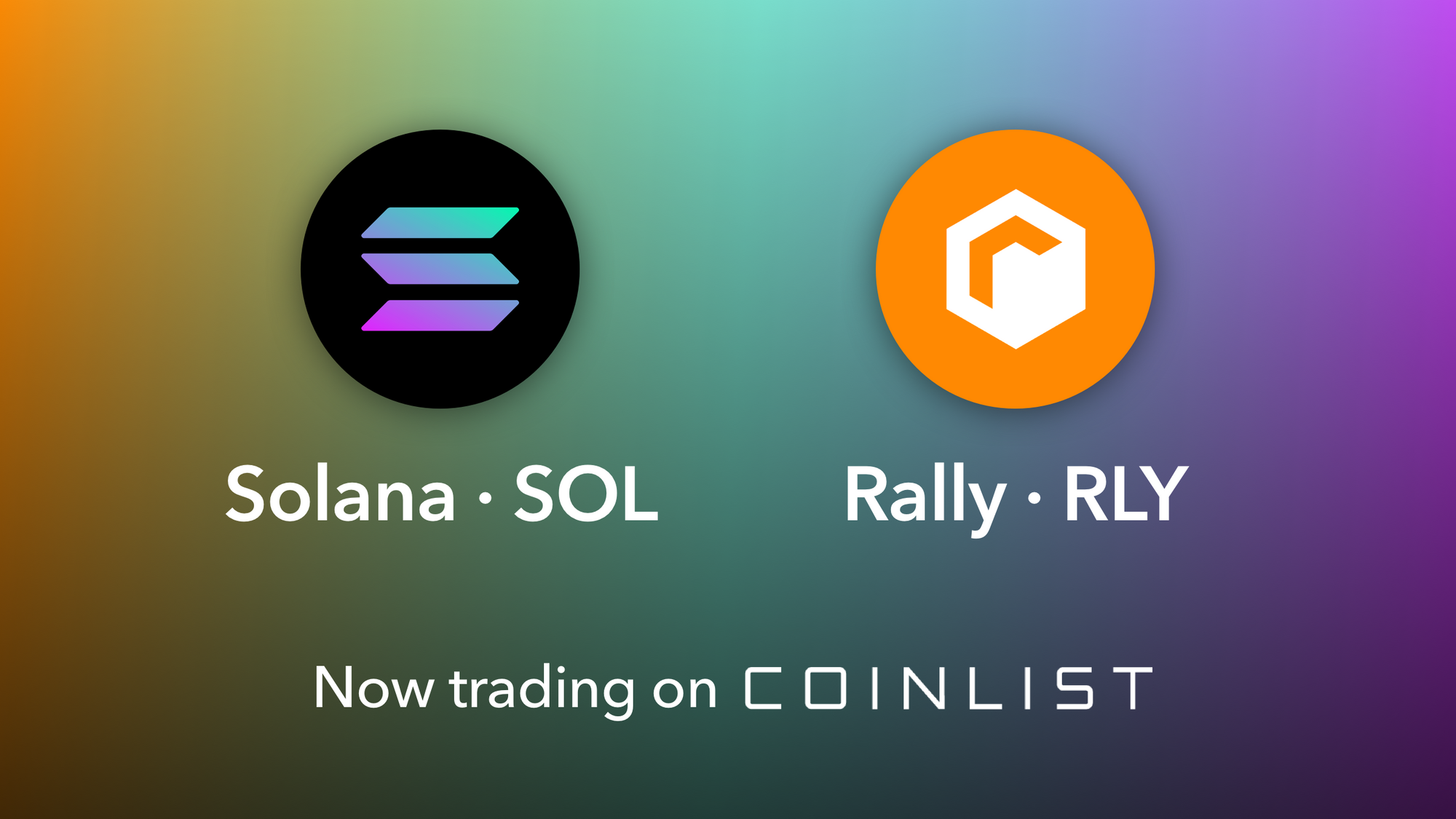 Trade Solana (SOL) and Rally (RLY) on CoinList