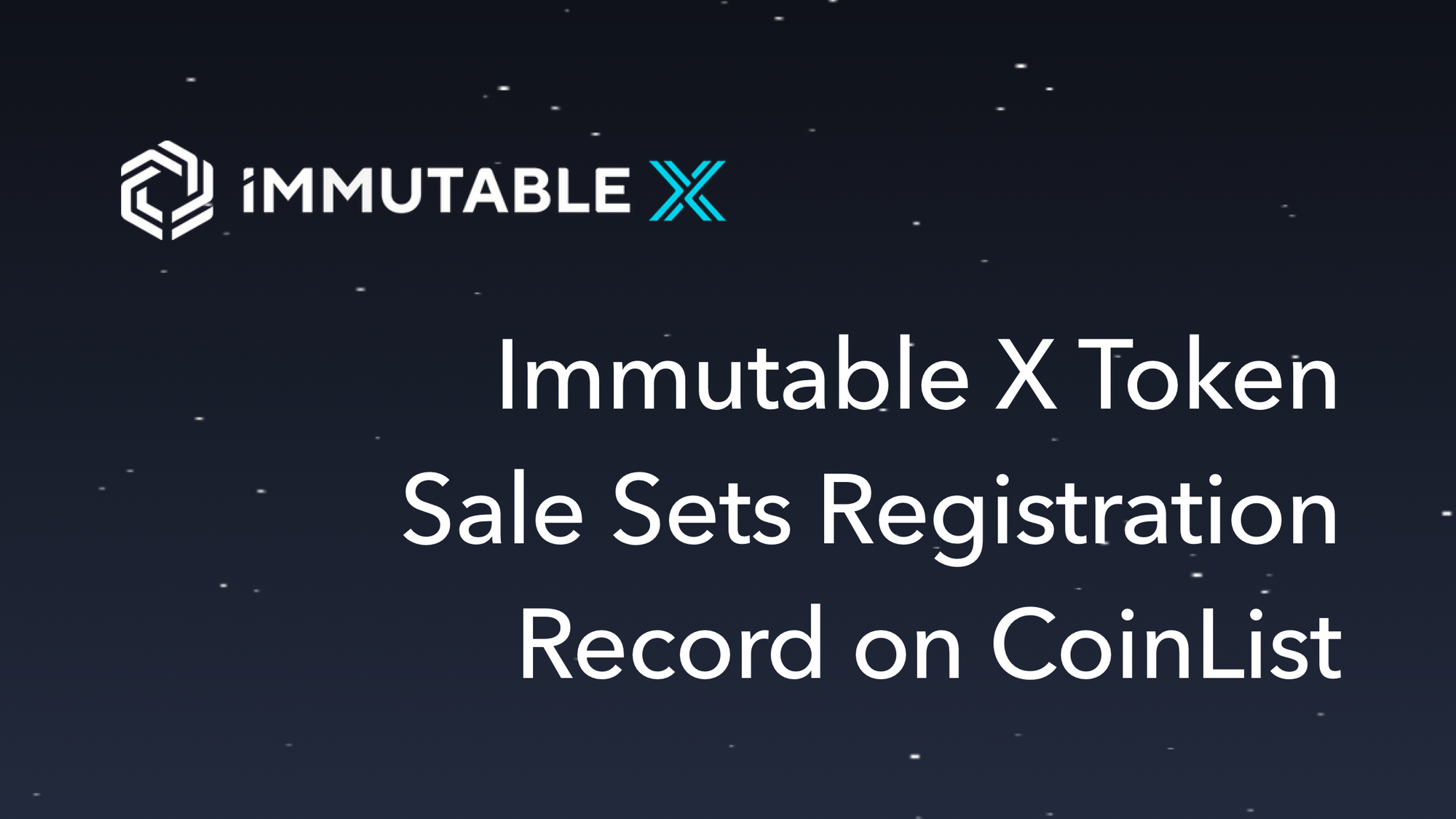 Immutable X Token Sale Sets Registration Record on CoinList