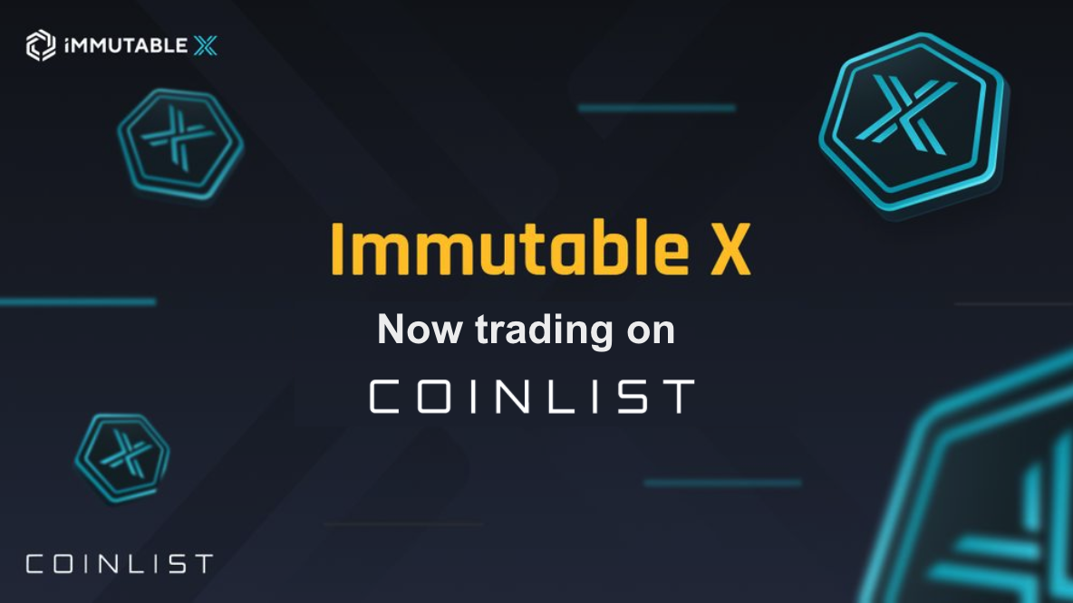 Immutable X (IMX) Now Trading on CoinList