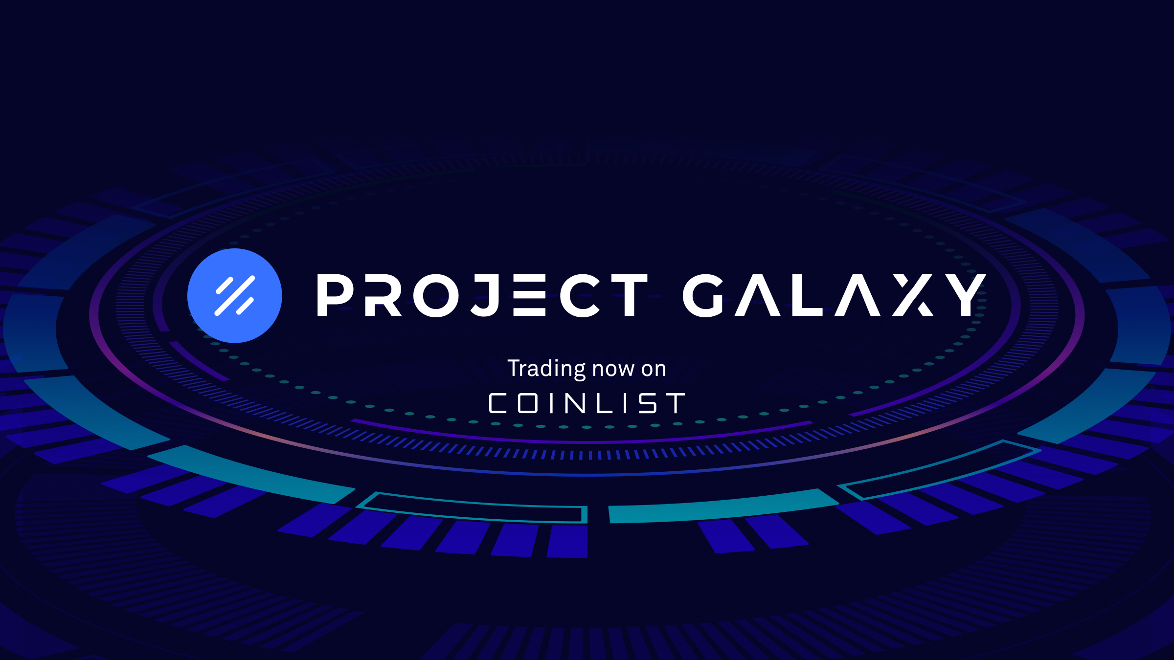 Project Galaxy (GAL) Now Trading on CoinList