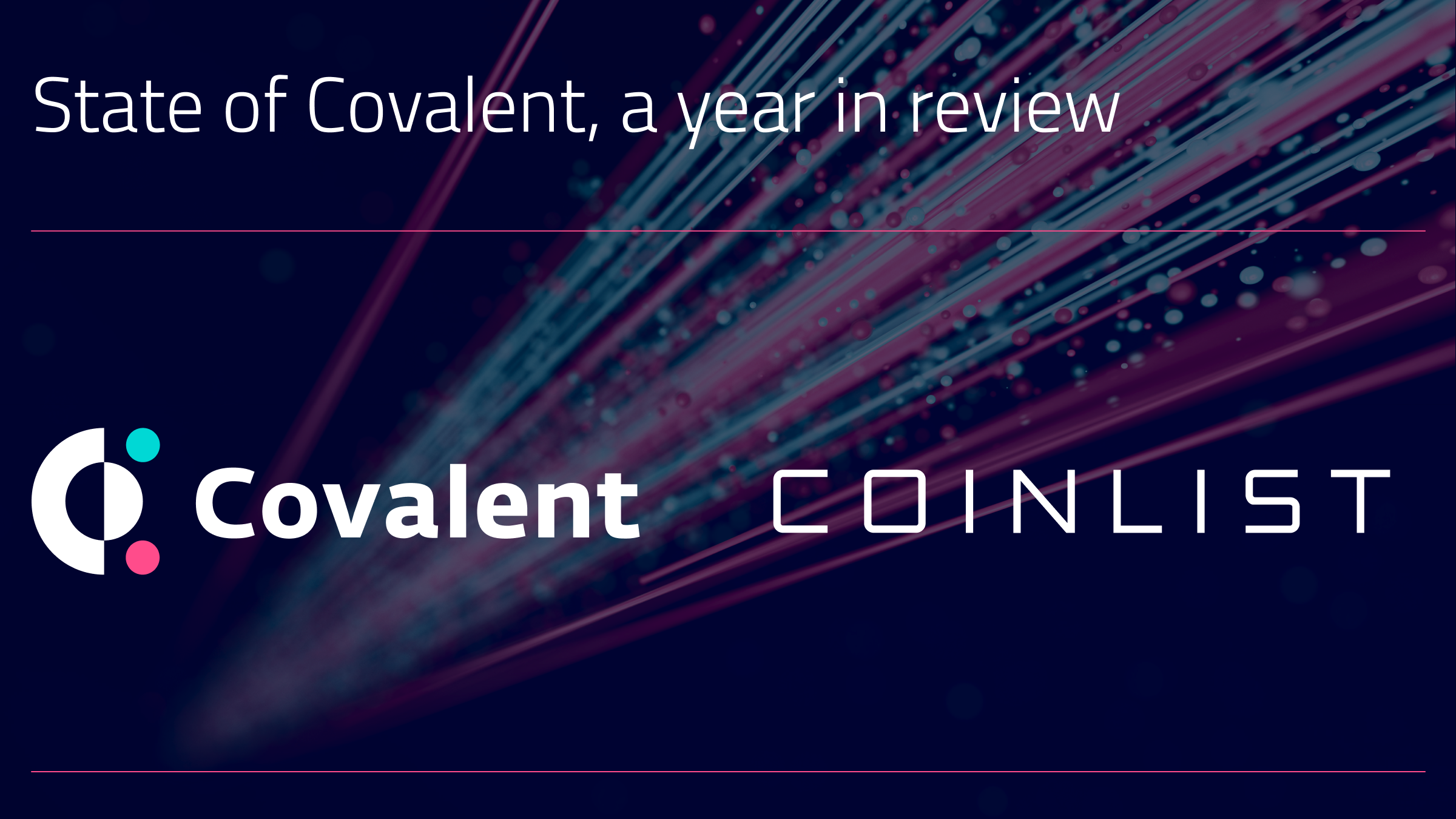 The State of Covalent: A Year in Review