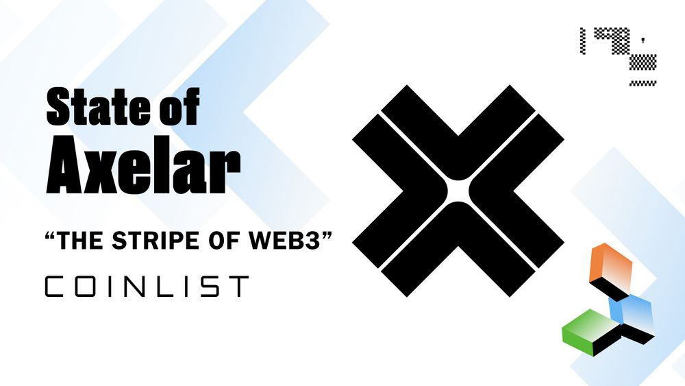 The State of Axelar The “Stripe of 3”