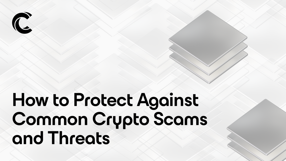 How to Protect Against Common Crypto Scams and Threats